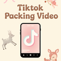 Tiktok Packing Video